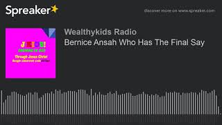 Who has the final say