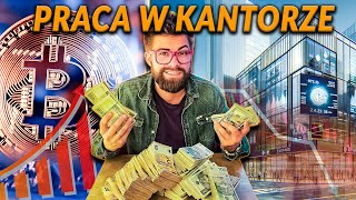 PRACA W STACJONARNYM KANTORZE KRYPTO. Jak wygląda realna wymiana krypt