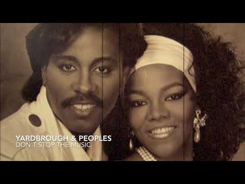 Yardbrough & Peoples - Don't Stop The Music