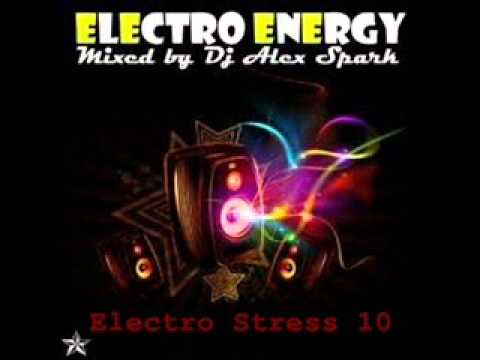 DJ Alex Spark - Electro Stress 10 (2011)