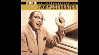 Ivory Joe hunter - It may sound silly