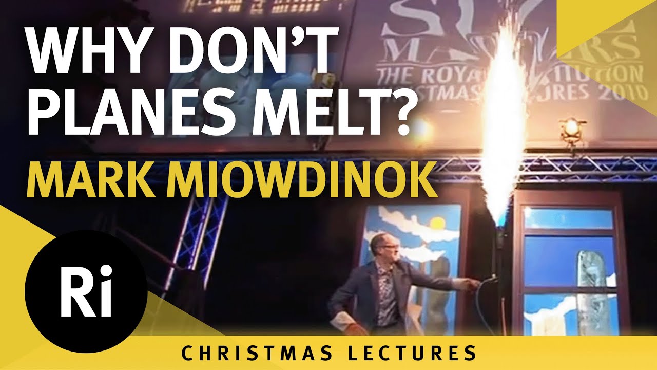 Why chocolate melts and jet planes don't - Mark Miodownik 2010 Christmas Lectures 2/3