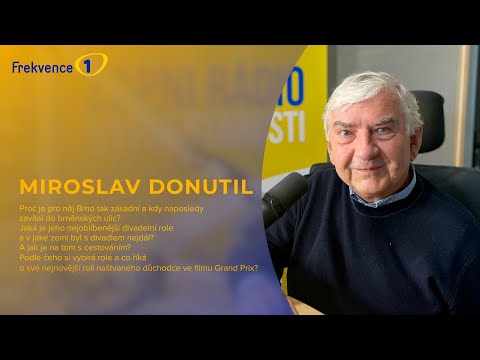 MIROSLAV DONUTIL o tom, jak si vybírá herecké role a která je jeho nejoblíbenější. |ROZHOVOR|