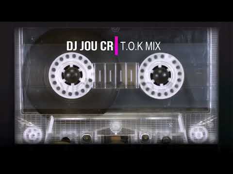 DJ JOU CR   T O K MIX