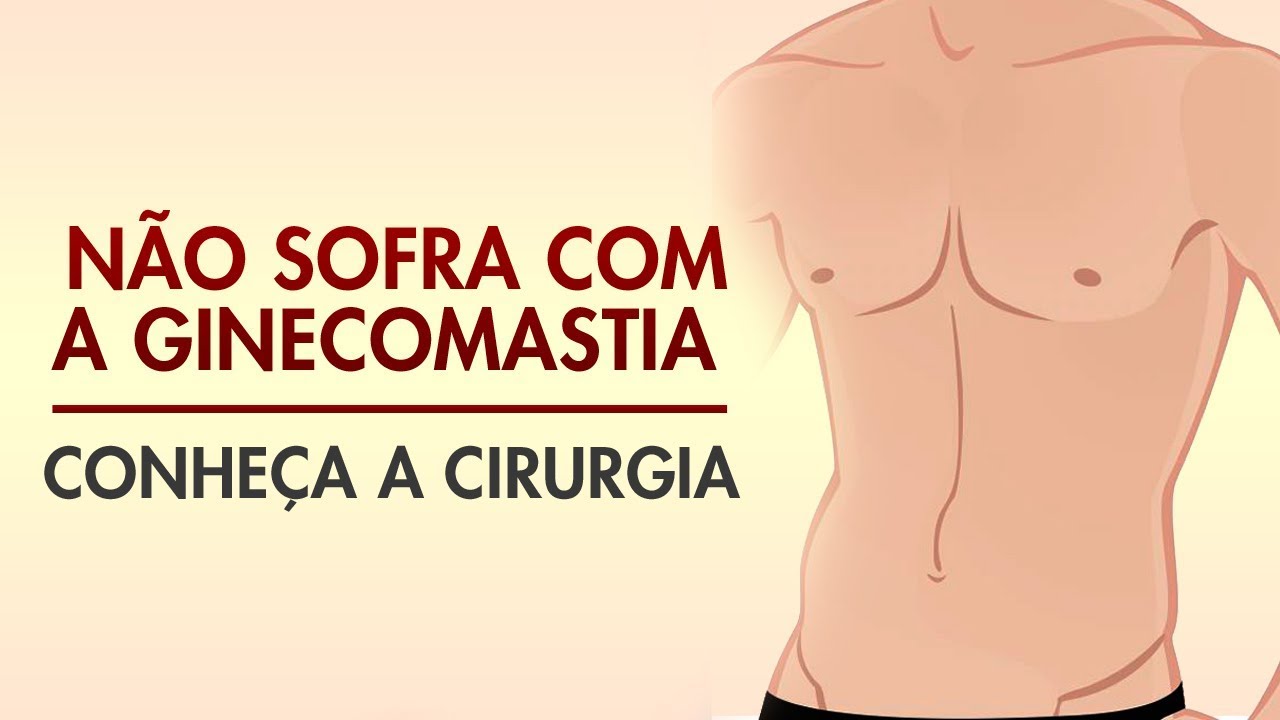 GINECOMASTIA: COMO É FEITA DREAM PLASTIC - CIRURGIA PLÁSTICA