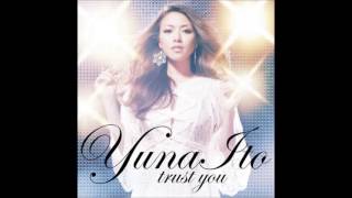 Yuna Ito Trust You