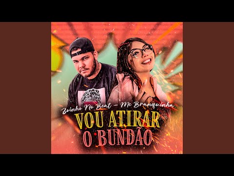 Vou Atirar o Bundão