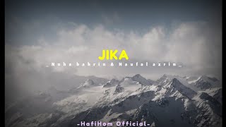 Download lagu Nuha bahrin, Naufal azrin | JIKA (Lirik) mp3