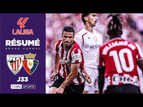 Résumé : BILBAO bat OSASUNA et se replace dans la COURSE à l'EUROPE  !