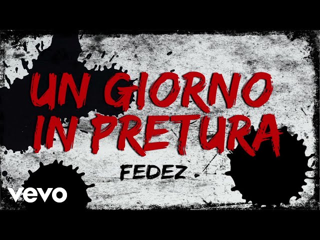 Un Giorno In Preture von Fedez ((jetzt ansehen))