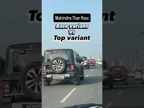 Thar Roxx Base Variant vs Top Variant #Thar #mahindra