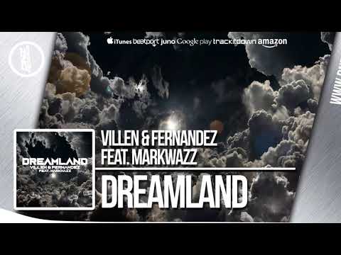 DNZF374 // VILLEN & FERNANDEZ FEAT. MARKWAZZ - DREAMLAND (Official Video DNZ RECORDS)