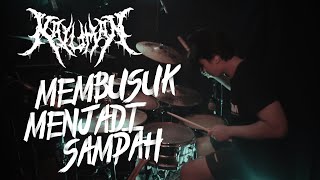 Download lagu KALUMAN - MEMBUSUK MENJADI SAMPAH (DRUM COVER) - OKI FADHLAN mp3