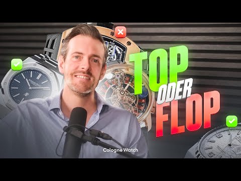 TOP oder FLOP? – Die Wahrheit über Luxusuhren | Was kaufen und was liegen lassen? Colognewatch 