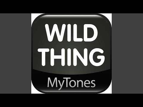 download lagu mp3 mp4 Wild Thing Ringtone, download lagu Wild Thing Ringtone gratis, unduh video klip Wild Thing Ringtone