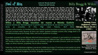 Feed of Man (Woody Guthrie / Jay Bennett / Jeff Tweedy) - Billy Bragg &amp; Wilco