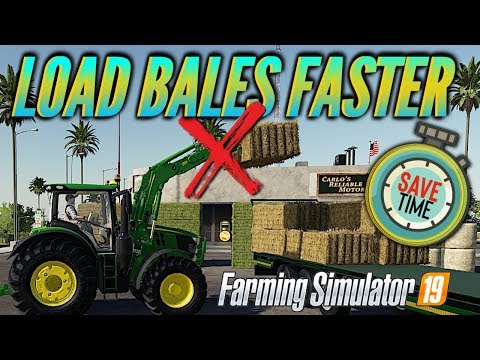 Farming Simulator 2019 | How to Quickly Load Bales from the Shop