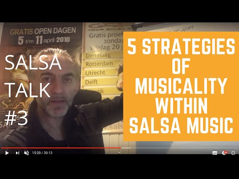 Salsa Talk #3 - 5 Strategies of Musicality
