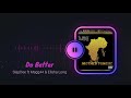 Do Better SlapDee Ft Elisha Long Magg 44 Mother Tongue Official Audio