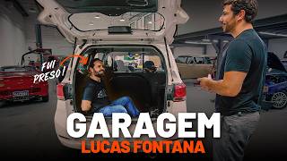 FUI PRESO conhecendo a NOVA GARAGEM do Lucas Fontana @LucasFontanaAS