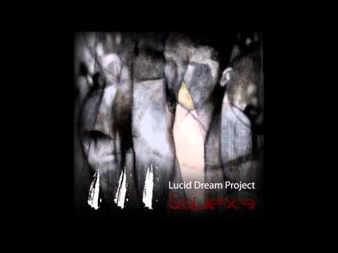 Lucid Dream Project - Paradox