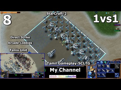 StarCraft 2:Direct Strike- Arcade-1vs1-Fenix Unit-Tamil gameplay-Part 8