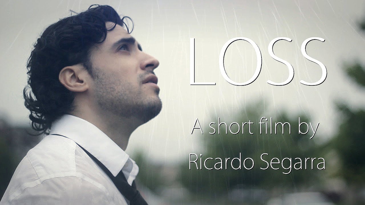 Loss (Dramatic Short Film)