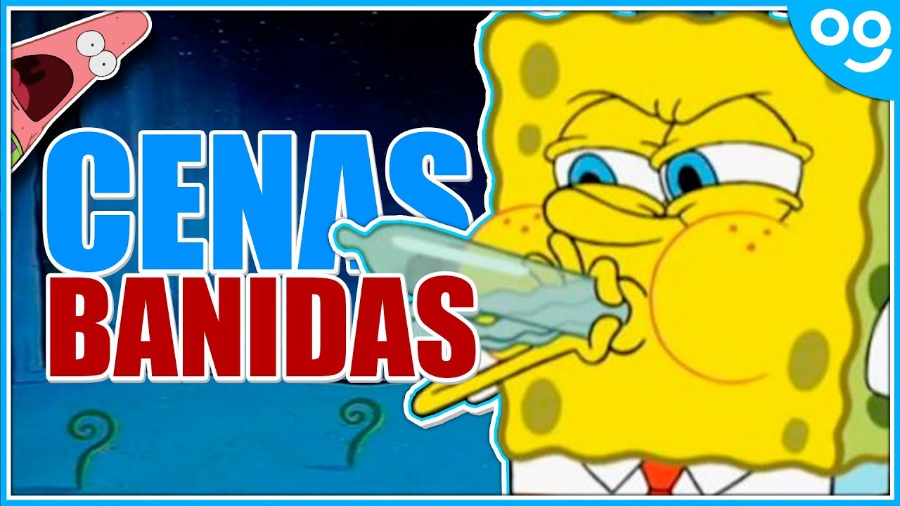 CENAS BANIDAS em BOB ESPONJA