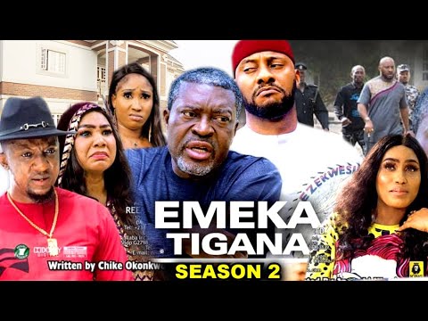 EMEKA TIGANA SEASON 2-(New Trending Movie) Kanayo.O. kanayo & Yul Edochie 2022 Latest Nigerian Movie