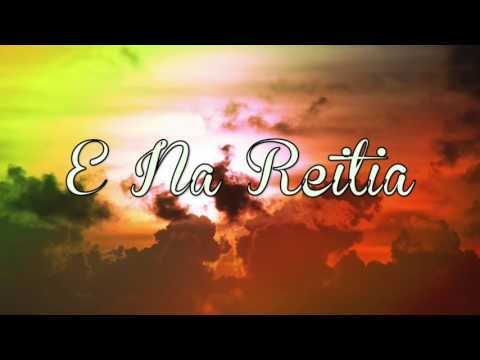 Kiribati Song - E na reitia