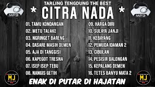 Download lagu Full Album CITRA NADA The Best TARLING TENGDUNG... mp3