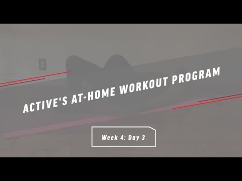 Active's At-Home Workout Program // Week 4: Day 3