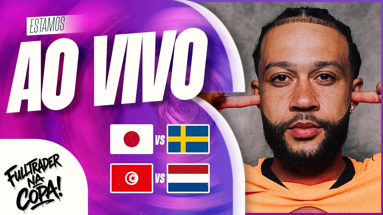 AO VIVO|JAPÃO X SUÉCIA & TUNÍSIA X HOLANDA | Análise e Palpites Copa 26-APOSTANDO AO VIVO-23/06/26
