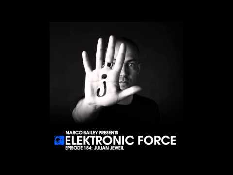 Elektronic Force Podcast 184 with Julian Jeweil