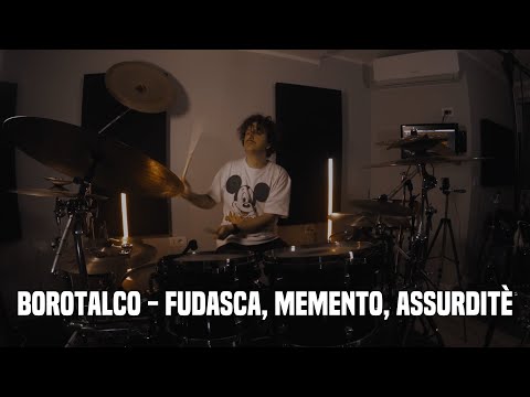 Borotalco - Fudasca, Memento, Assurditè [Andrea Lamb drum cover]