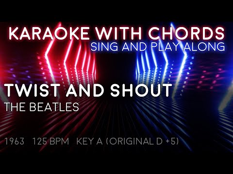 🎤 Twist and Shout - The Beatles - Karaoke with Chords