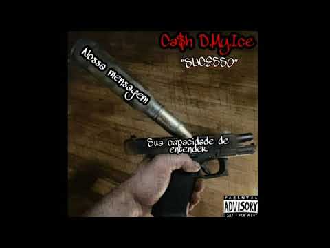 CASH D My ICE - "Sucesso" Yuddy, EnniK e Ben-Hur