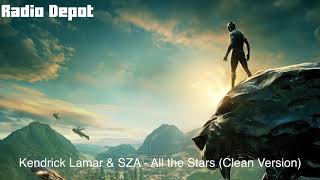 Kendrick Lamar & SZA - All the Stars (Clean Version)