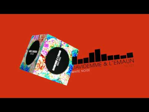 Davidemme & L´emaun - White Noise (Electronica / Dance | NOIZE)