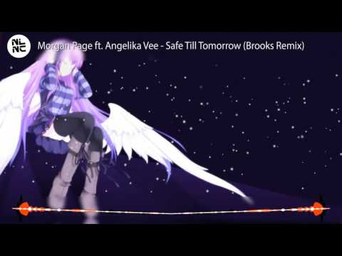 Morgan Page ft. Angelika Vee - Safe Till Tomorrow (Brooks Remix) (Nightcore Version)