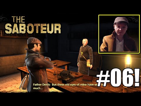 Sean Helps Father Denis Fight Back Against The Nazis-  The Saboteur Part 6 ( 13 Year Anniversary )
