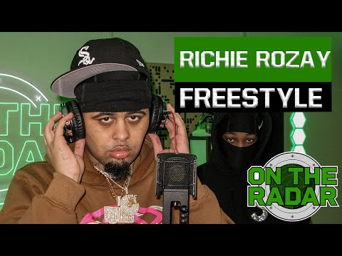 The Richie Rozay "On The Radar" Freestyle