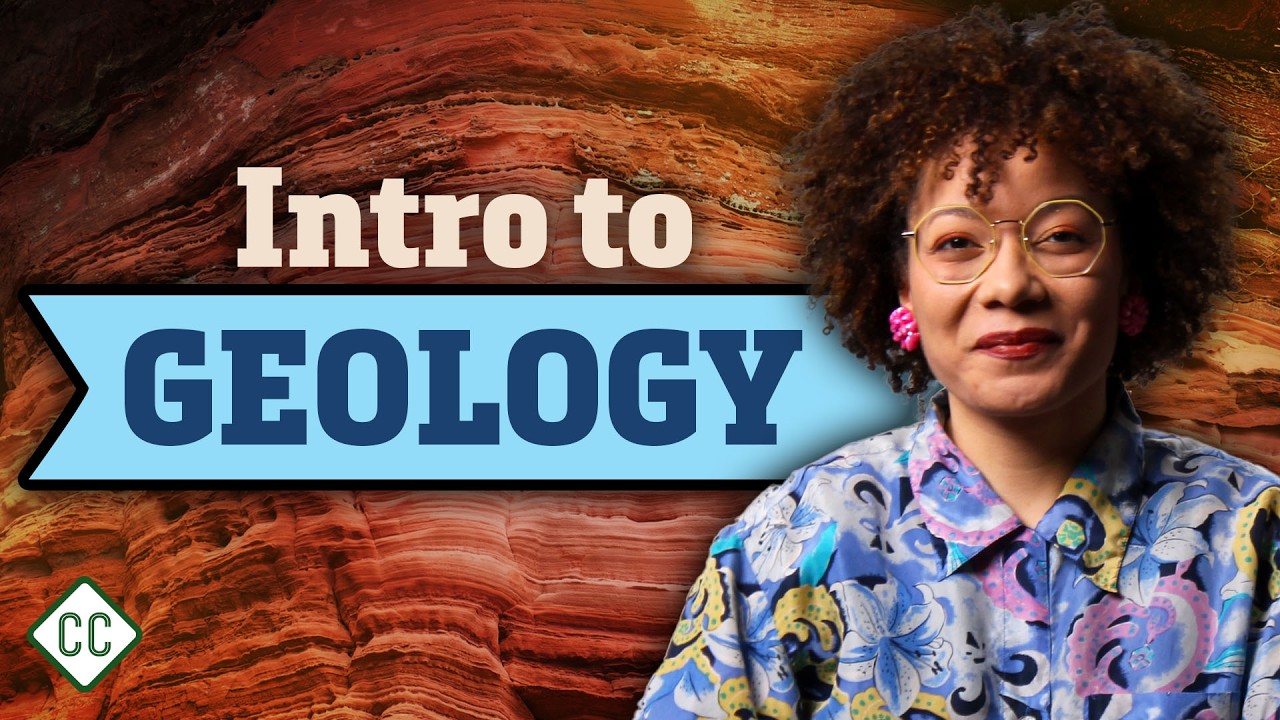 Intro to Geology: Crash Course Geology #1