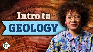 Intro to Geology: Crash Course Geology #1