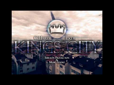G.Hard & İlker Tire - Kings of the City ( SURGEON PRODUCTION )