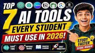 Top 7 AI Tools Every Student Must Use in 2026 | Study Faster, Score Higher & Save Time!