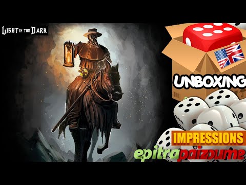 Light in the Dark - Unboxing & Impressions (EN) by Epitrapaizoume