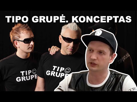 Tipo grupė. Konceptas