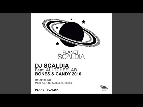 Bones & Candy 2010 (Dj Miss Ka-rine & Axel G. Remix)