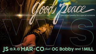 VVS - Good Peace - feat. OG BOBBY & 1 MILL (Prod. by NINO) [Official Music Video]